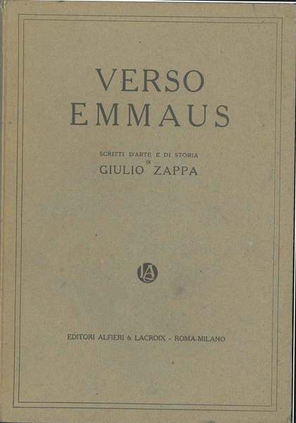 Verso Emmaus. Scritti d'arte e di storia