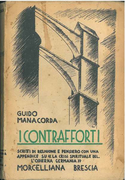 I contrafforti. Scritti di religione e pensiero. Religione, morale e …