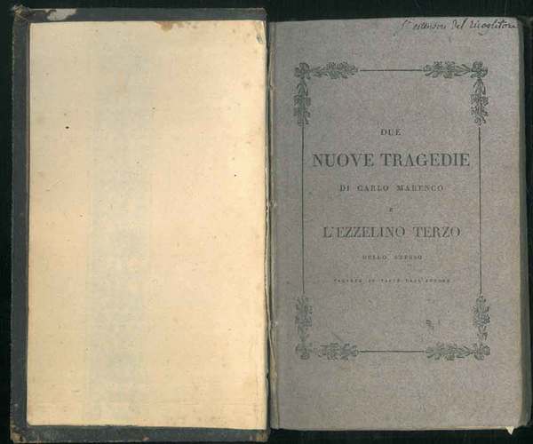 Due nuove tragedie di Carlo Marenco e l'Ezzelino terzo dello …