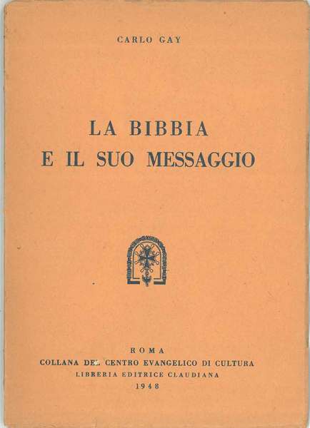 La Bibbia e il suo messaggio