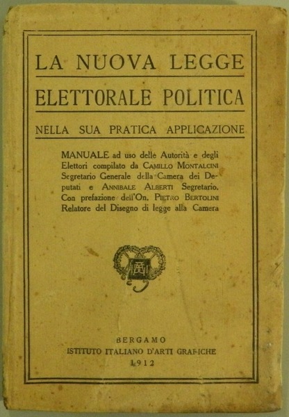 La nuova legge elettorale politica nella sua pratica applicazione. Prefazione …