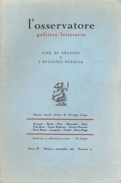 L' osservatore politico letterario. Rivista mensile diretta da Giuseppe Longo. …