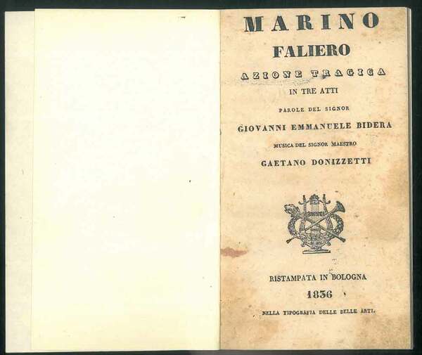 Marino Faliero. Azione tragica in 3 atti. Musica del Signor …