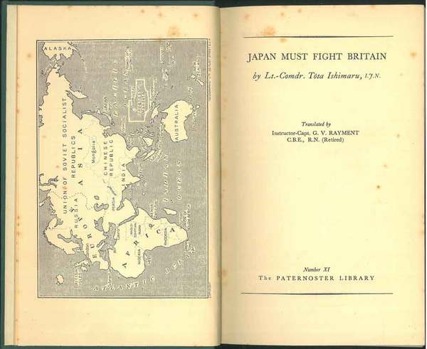Japan must fight Britain. Traduzione di Rayment G.V