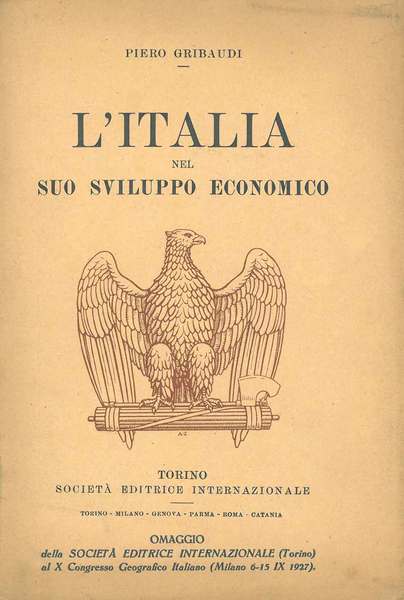 L' Italia nel suo sviluppo economico. Brevi notizie di storia …