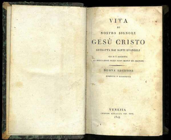 Vita di Nostro Signore Gesù Cristo estratta dai Santi Evangeli …