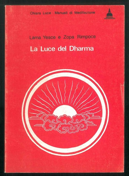 La Luce del Dharma.