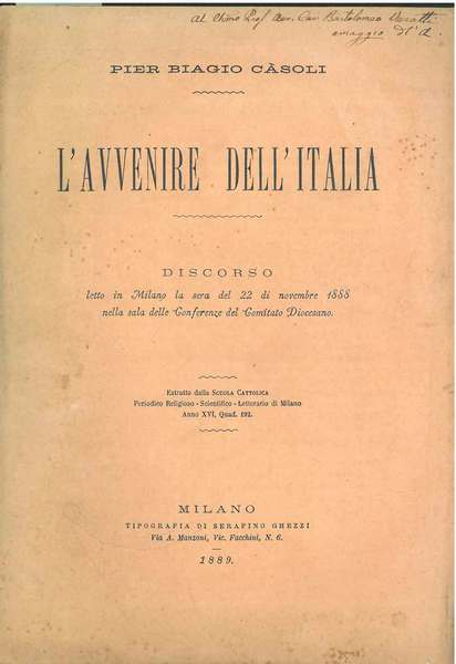 L' avvenire dell'Italia. Dirsorso letto in Milano la sera del …