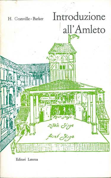 Introduzione all'Amleto. Prefazione di L. Squarzina