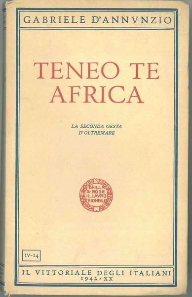 Teneo te Africa. La seconda gesta d'oltremare.