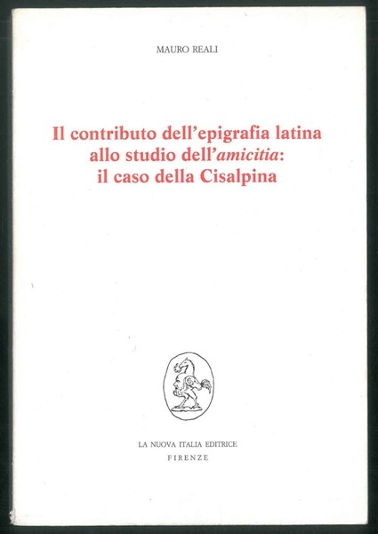 Il contributo dell'epigrafia latina allo studio dell'amicitia: il caso della …