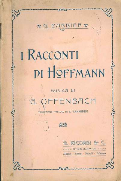 I racconti di Hoffmann. Opera in quattro atti Traduzione di …