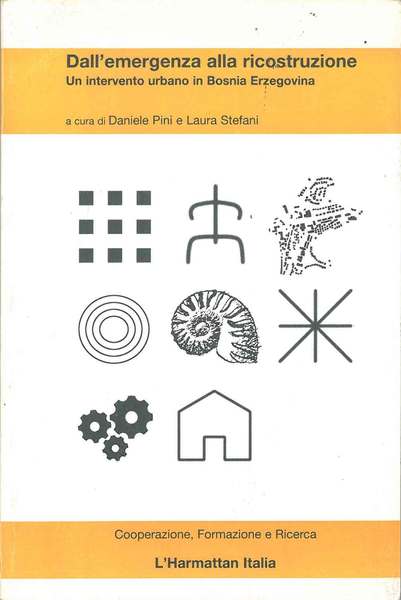 Dall'emergenza alla ricostruzione. Un intervento urbano in Bosnia Erzegovina