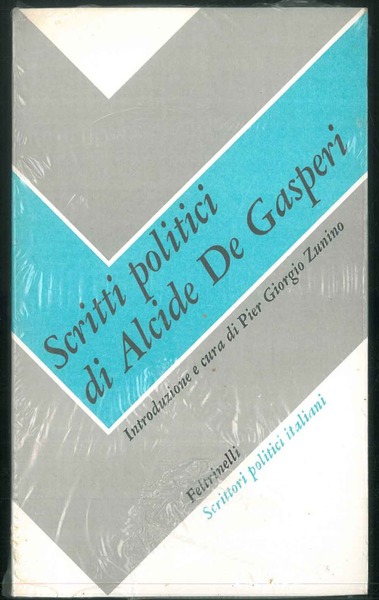 Scritti politici di Alcide De Gasperi.