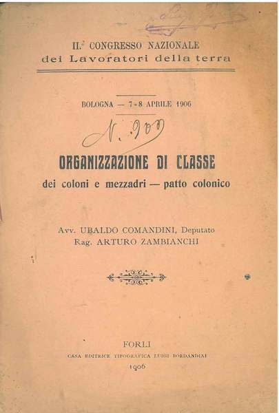 Organizzazione di classe dei coloni e mezzadri - patto colonico. …