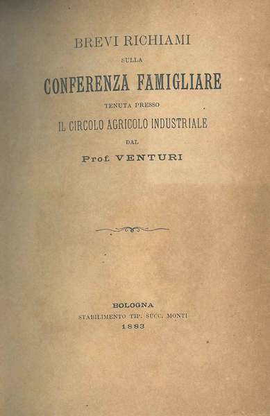 Brevi richiami sulla Conferenza Famigliare tenuta presso il Circolo Agricolo …