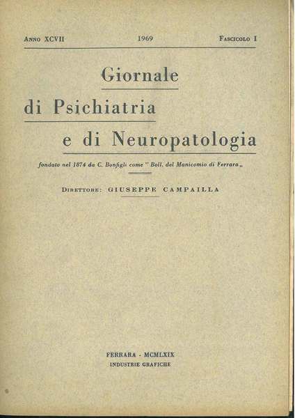 Giornale di psichiatria e di neuropatologia. Anno XCVII, 1969, annata …