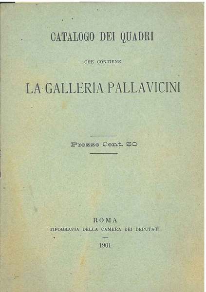 Catalogo dei quadri che contiene la Galleria Pallavicini
