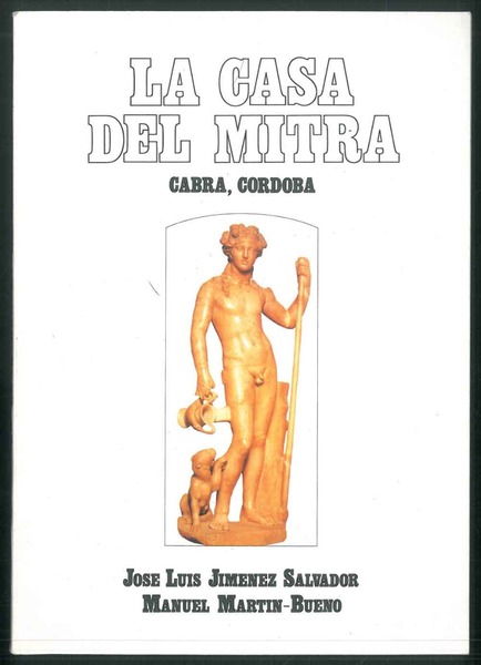 La casa del mitra. Cabra, Cordoba.