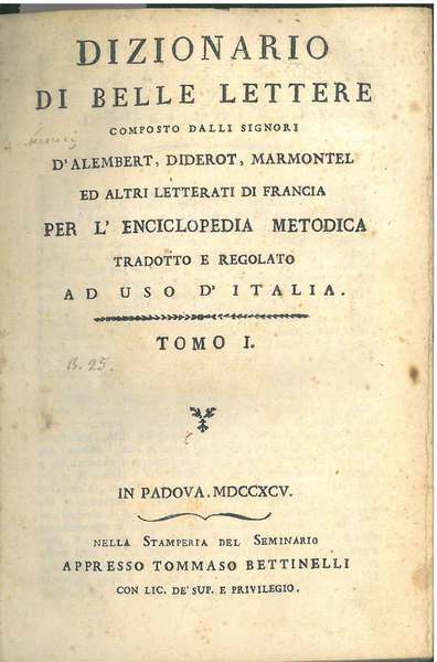 Dizionario di belle lettere composto dalli signori D'Alembert, Diderot, Marmontel …