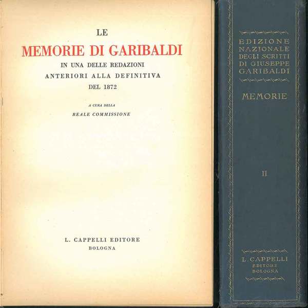 Le Memorie di Garibaldi in una delle redazioni anteriori alla …
