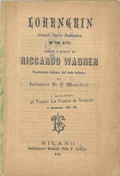 Lohengrin grande opera romantica in tre atti da rappresentarsi al …