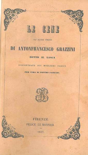 Le cene ed altre prose . detto il Lasca riscontrate …