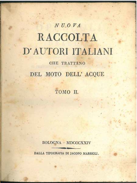 Opuscoli idraulici di (.). Fa parte di: Nuova raccolta d'autori …