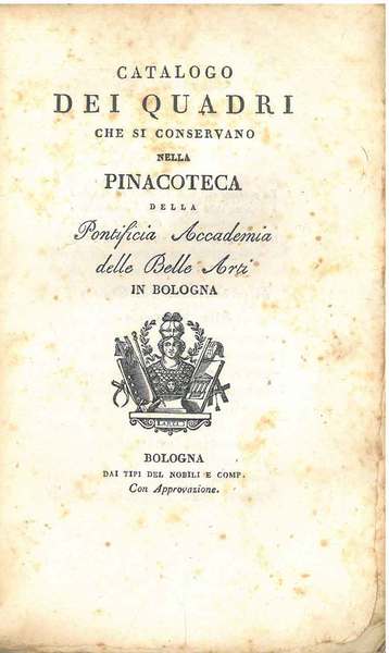 Catalogo dei quadri che si conservano nella pinacoteca della Pontificia …