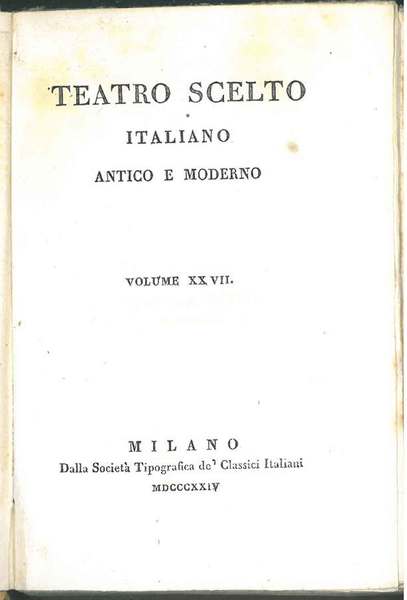 Arminio. Polissena. (Teatro scelto italiano antico e moderno. Vol. xxvii)