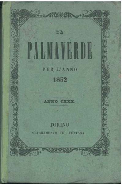 Il Palmaverde per l'anno 1852. Anno CXXX