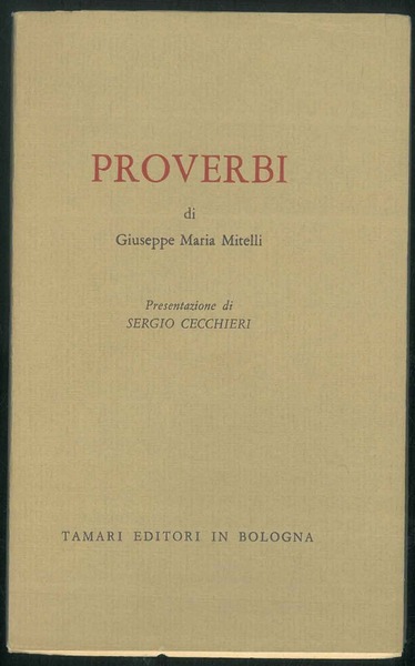 Proverbi. Presentazione diSergio Ceccheri.