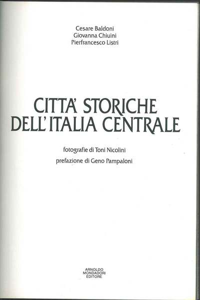 Città storiche dell'Italia Centrale Foto di T. Nicolini Prefazione di …