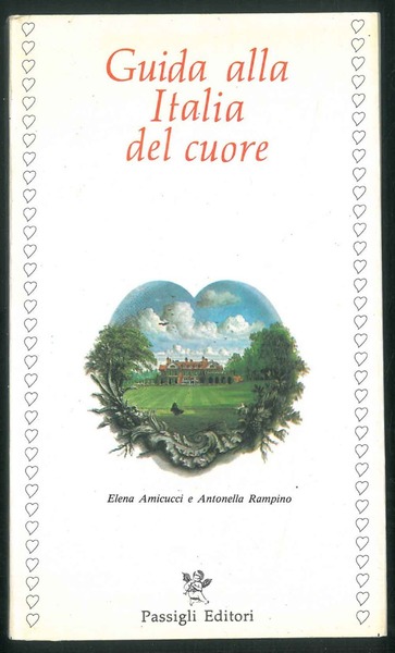 Guida alla Italia del cuore.