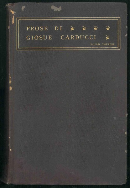 Prose di Giosue Carducci. 1859-1903.