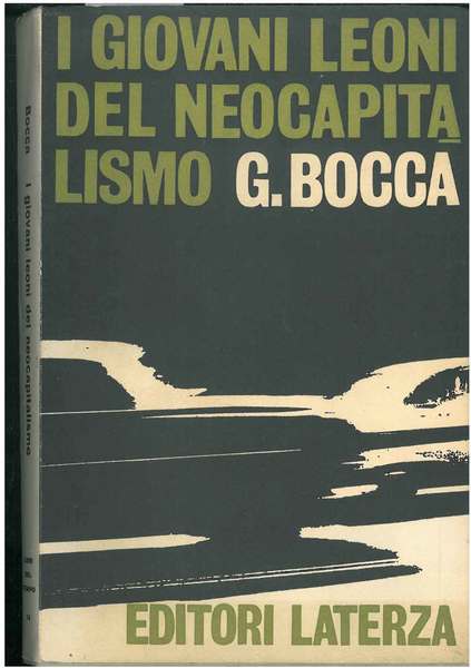 I giovani leoni del neocapitalismo