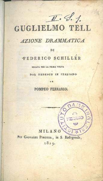 Guglielmo Tell. Azione drammatica (.) recata per la prima volta …