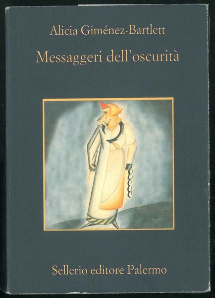 I messaggeri dell'oscurità.
