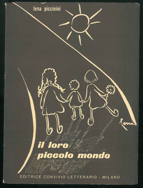 Il loro piccolo mondo. Prefazione di Filippo Fichera