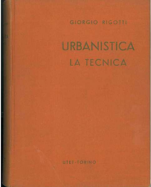 Urbanistica. La tecnica
