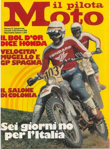 Il pilota moto. Quindicinale. N. 17, anno VII, 5/20 ottobre …