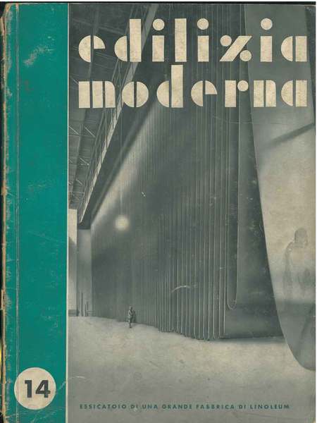 Edilizia moderna. Periodico tecnico trimestrale, n. 14, luglio-settembre 1934