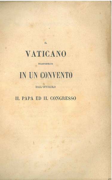Il Vaticano trasformato in un convento dall'opuscolo il Papa ed …