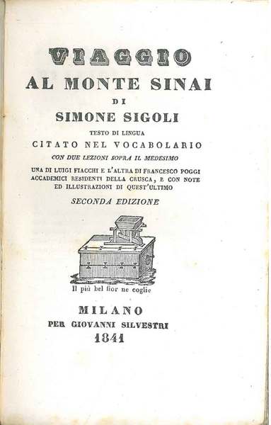 Viaggio al monte Sinai. Testo di lingua citato nel vocabolario …