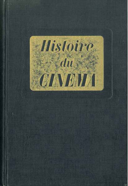 Histoire du cinema. Nouvelle edition