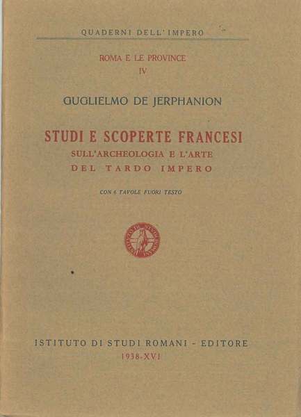 Studi e scoperte francesci sull'archeologia e l'arte del tardo impero