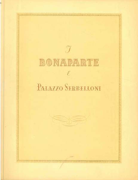 I Bonaparte e palazzo Serbelloni