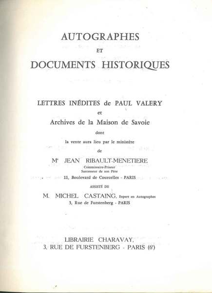 Autographes et documents historiques. Correspondance inédite de Paul Valery à …