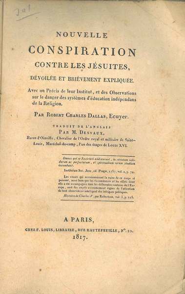 Nouvelle conspiration contre les jésuites, devoilée et brièvement expliquée avec …