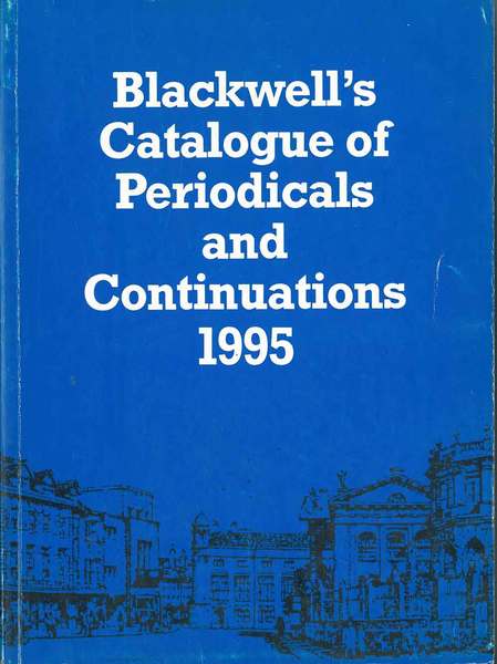 Catalogue of periodicals and continuations 1995